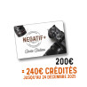 Carte cadeau NEGATIF+ 240€